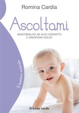 ASCOLTAMI
IL BAMBINO NATURALE