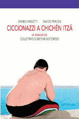 CICCIONAZZI A CHICHN ITZ