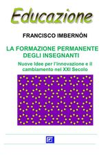 LA FORMAZIONE PERMANENTE DEGLI INSEGNANTI