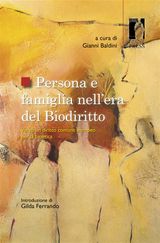 PERSONA E FAMIGLIA NELLERA DEL BIODIRITTO 