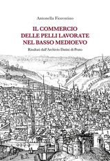 IL COMMERCIO DELLE PELLI LAVORATE NEL BASSO MEDIOEVO