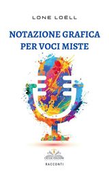 NOTAZIONE GRAFICA PER VOCI MISTE
GREEN