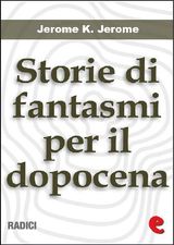 STORIE DI FANTASMI PER IL DOPOCENA (TOLD AFTER SUPPER)
RADICI