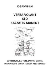 VERBA VOLANT SED KAZZATES MANENT