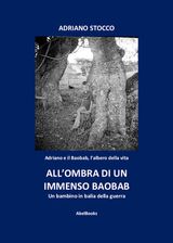 ALL&APOS;OMBRA DI UN IMMENSO BAOBAB