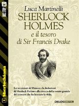 SHERLOCK HOLMES E IL TESORO DI SIR FRANCIS DRAKE
SHERLOCKIANA