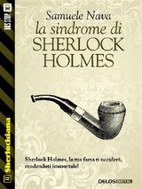 LA SINDROME DI SHERLOCK HOLMES