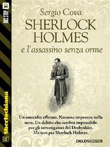 SHERLOCK HOLMES E LASSASSINO SENZA ORME