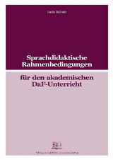 SPRACHDIDAKTISCHE RAHMENBEDINGUNGEN FR DEN AKADEMISCHEN DAF-UNTERRICHT