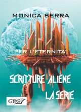 PER L&APOS;ETERNIT
SCRITTURE ALIENE LA SERIE