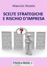 SCELTE STRATEGICHE E RISCHIO DIMPRESA