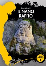 IL NANO RAPITO
I GIALLI DAMSTER