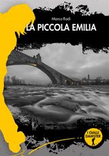 LA PICCOLA EMILIA
I GIALLI DAMSTER