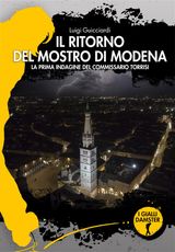 IL RITORNO DEL MOSTRO DI MODENA
I GIALLI DAMSTER