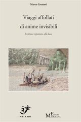 VIAGGI AFFOLLATI DI ANIME INVISIBILI