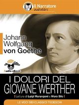 I DOLORI DEL GIOVANE WERTHER (AUDIO-EBOOK)