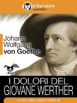 I DOLORI DEL GIOVANE WERTHER