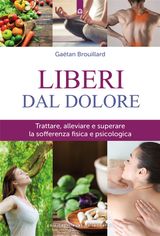 LIBERI DAL DOLORE