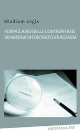 FORMULARIO DELLE CONTROVERSIE  IN MATERIA DI CONTRATTO DI AGENZIA