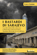 I BASTARDI DI SARAJEVO
ORIENTI