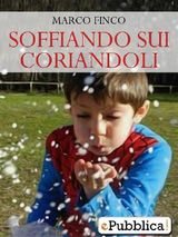 SOFFIANDO SUI CORIANDOLI