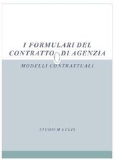 I FORMULARI DEL CONTRATTO DI AGENZIA