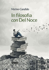 IN FILOSOFIA CON DEL NOCE