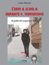 CORRI A SCUOLA DURANTE IL TERRORISMO