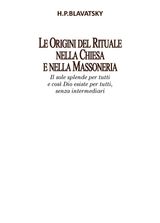 LE ORIGINI DEL RITUALE NELLA CHIESA E NELLA MASSONERIA