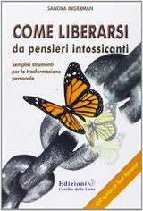 COME LIBERARSI DA PENSIERI INTOSSICANTI