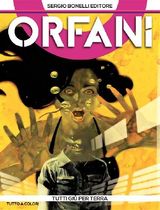  ORFANI 11. TUTTI GI PER TERRA
ORFANI