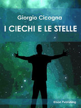 I CIECHI E LE STELLE