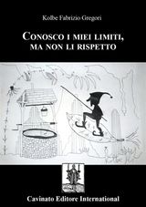 CONOSCO I MIEI LIMITI, MA NON LI RISPETTO