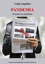 PANDEMIA - IL MONDO STA CAMBIANDO