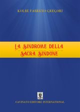 LA SINDROME DELLA SACRA SINDONE