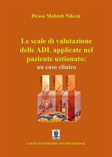 LE SCALE DI VALUTAZIONE DELLE ADL APPLICATE NEL PAZIENTE USTIONATO: UN CASO CLINICO