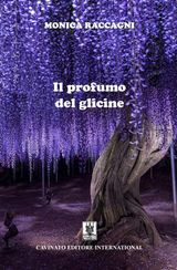 IL PROFUMO DEL GLICINE