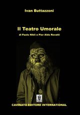 IL TEATRO UMORALE