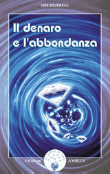 IL DENARO E LABBONDANZA