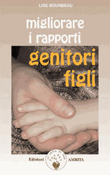 MIGLIORARE I RAPPORTI GENITORI-FIGLI