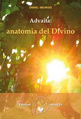 ADVAITA: ANATOMIA DEL DIVINO