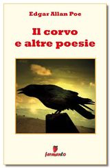 IL CORVO E ALTRE POESIE
EMOZIONI SENZA TEMPO