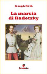 LA MARCIA DI RADETZKY
EMOZIONI SENZA TEMPO