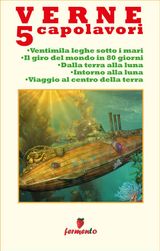 VERNE 5 CAPOLAVORI
CLASSICI DELLA LETTERATURA E NARRATIVA SENZA TEMPO