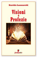 VISIONI E PROFEZIE
RELIGIONE, SPIRITUALIT, CHIESE, CRISTIANESIMO