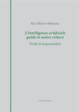 LINTELLIGENZA ARTIFICIALE GUIDA LE NOSTRE VETTURE. PROFILI DI RESPONSABILIT