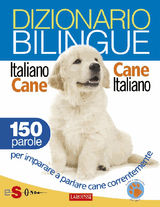 DIZIONARIO BILINGUE ITALIANO-CANE CANE-ITALIANO