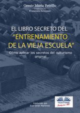 EL LIBRO SECRETO DEL ENTRENAMIENTO DE LA VIEJA ESCUELA