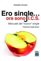 ERO SINGLE... ORA SONO I.C.S.