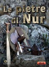LE PIETRE DI NUR
I DOLMEN